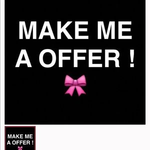 💸Make me a reasonable offer💸